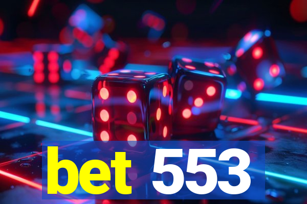 bet 553